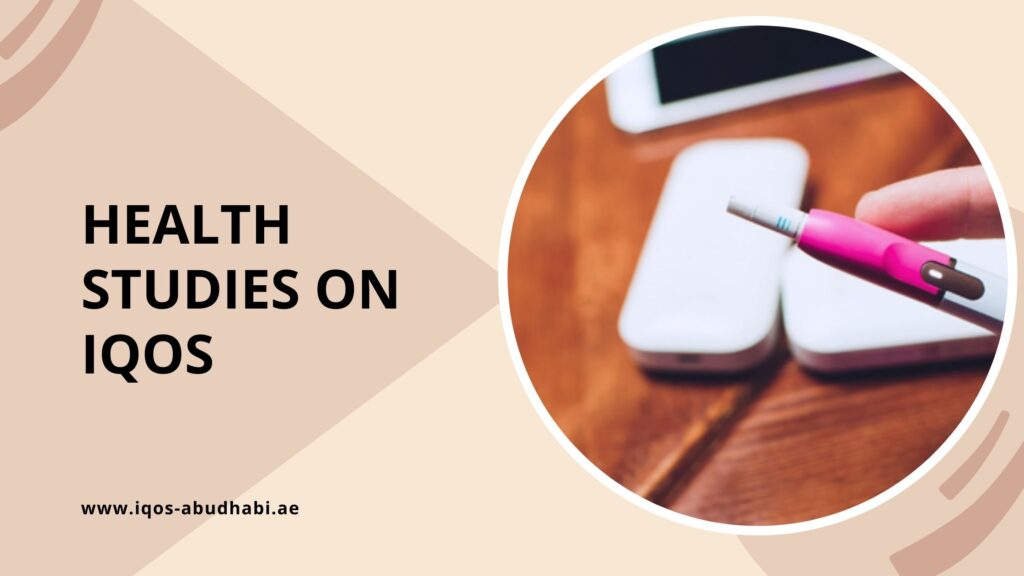 Health Studies on IQOS