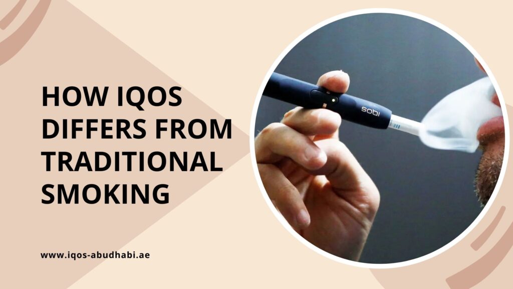 How IQOS Differs From Traditional Smoking