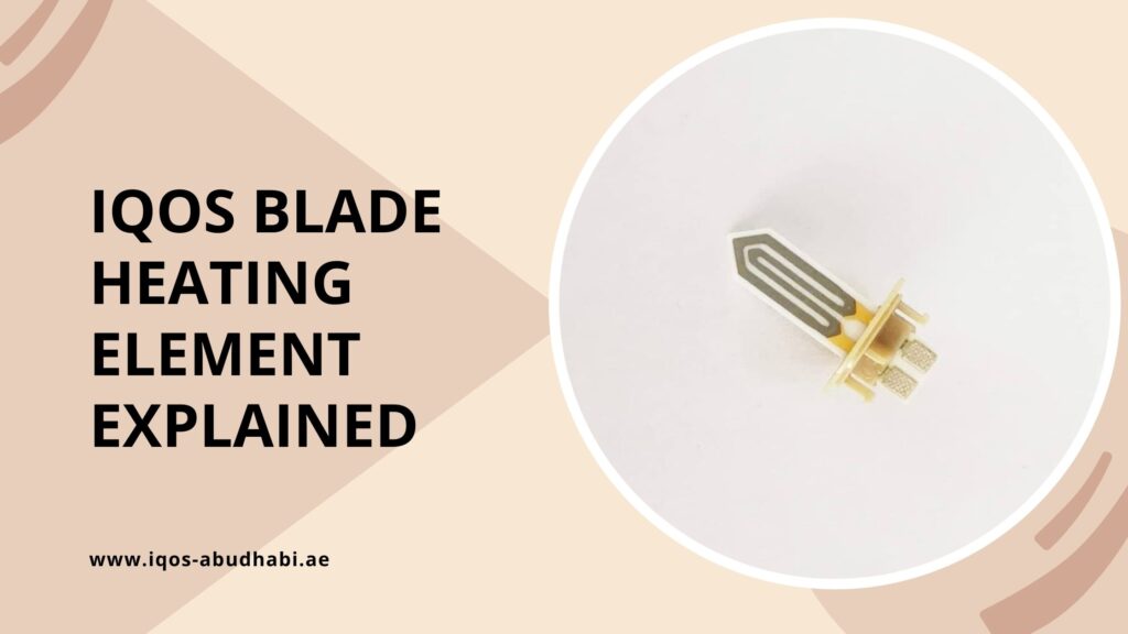 IQOS Blade Heating Element Explained