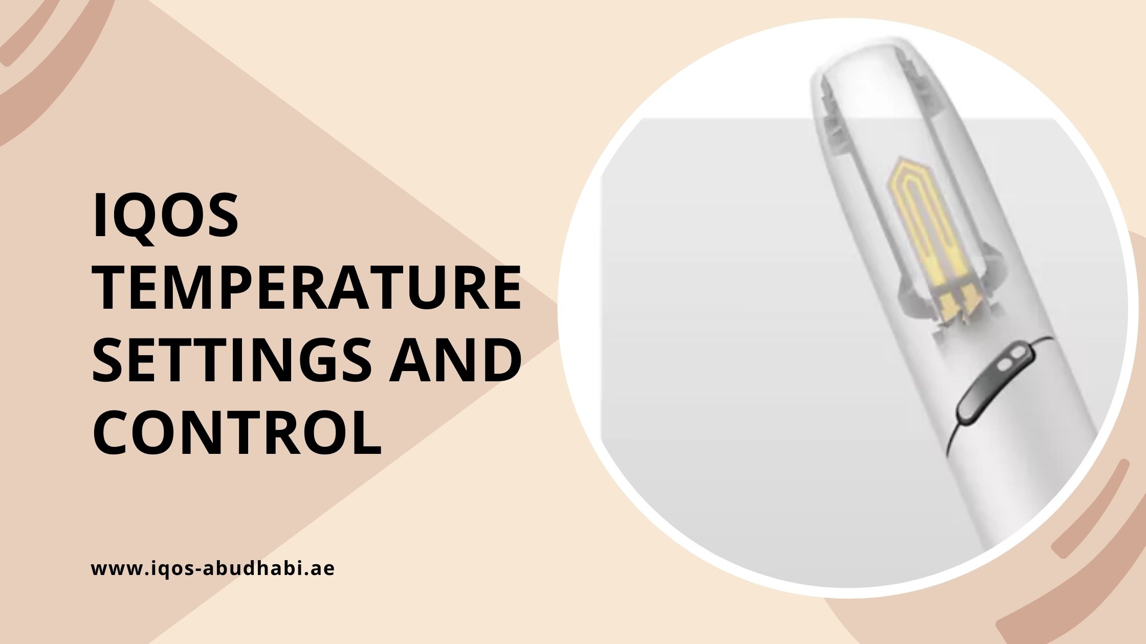 IQOS Temperature Settings and Control 1 IQOS Temperature Settings And Control