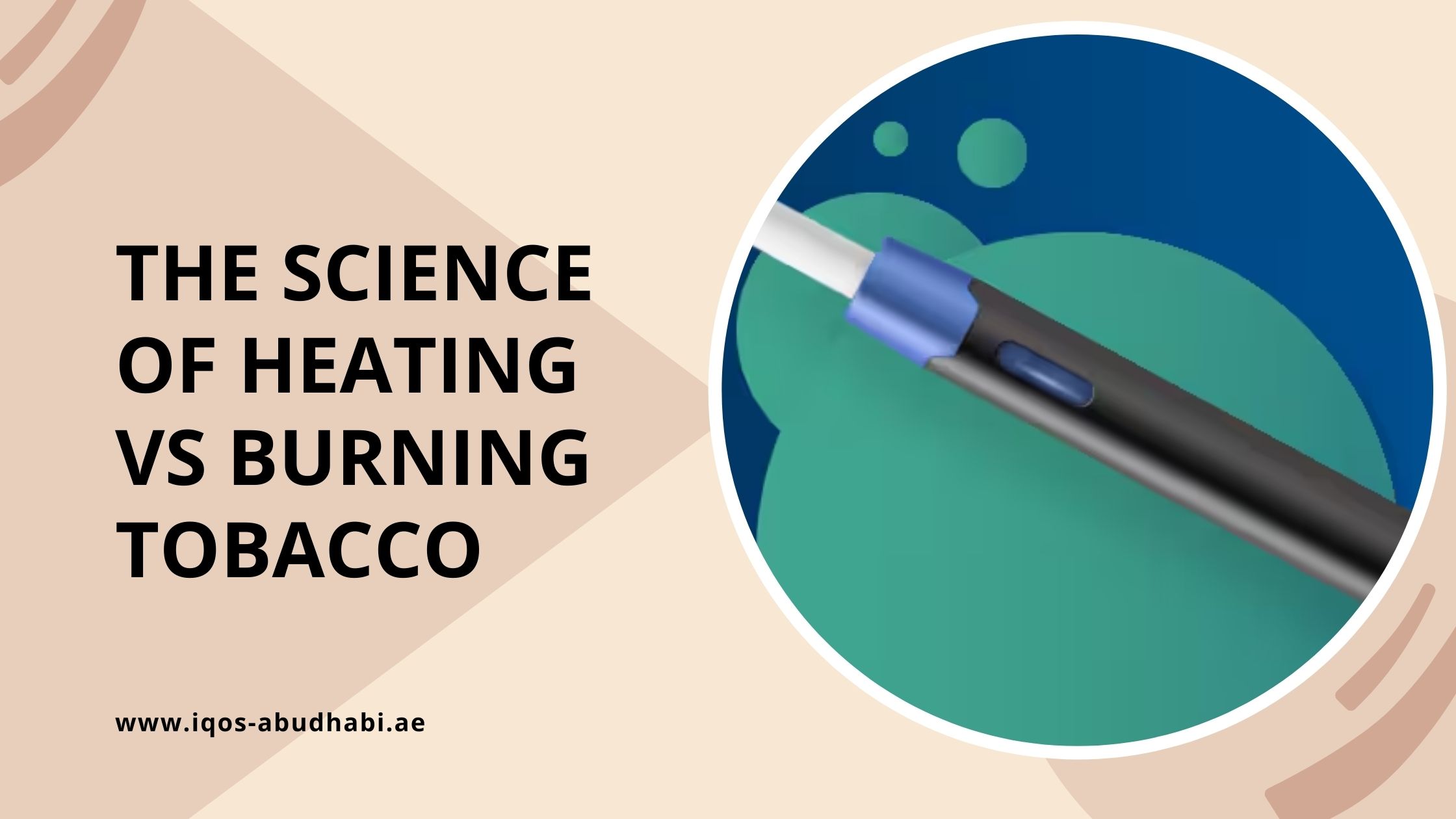 The Science of Heating Vs Burning Tobacco