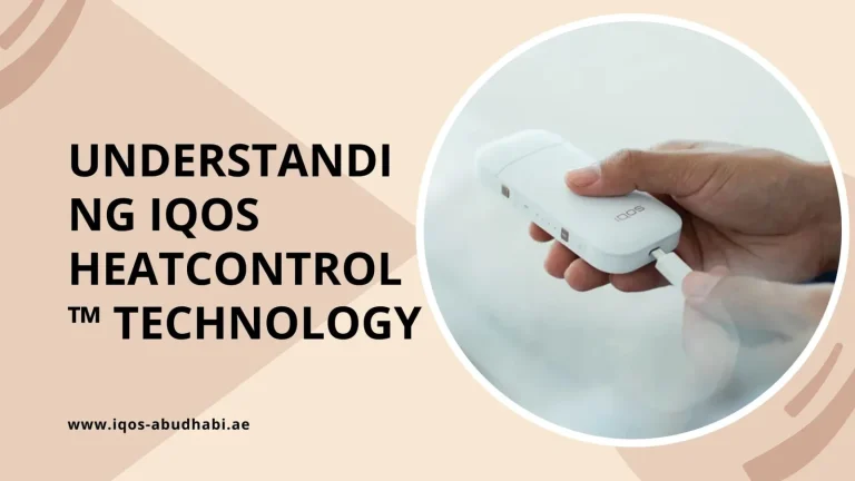 Understanding IQOS HeatControl™ Technology 10