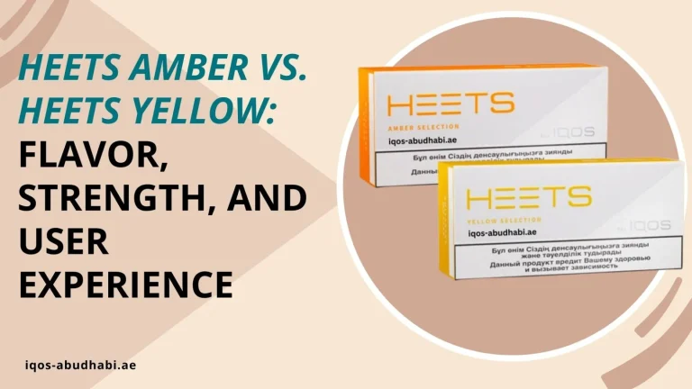 Comparing Heets Amber vs Heets Yellow: Flavor, Strength, and User Experience 9
