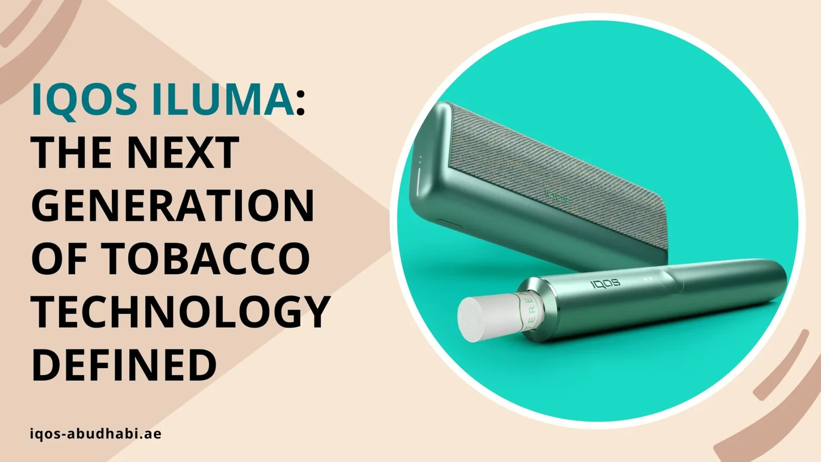 tobacco technology IQOS ILUMA: The Next Generation of Tobacco Technology Defined